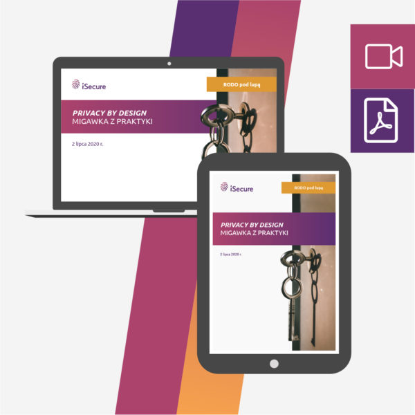 (szkolenie online: eBook + webinar) Privacy by design. Migawka z praktyki