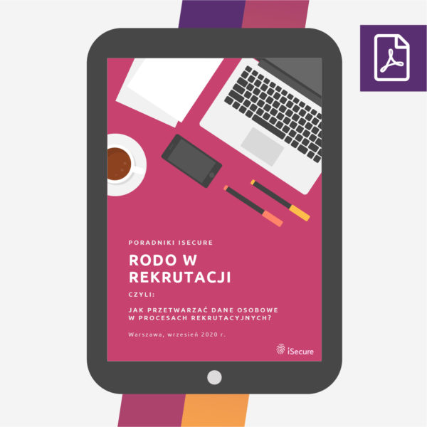 (eBook) RODO w rekrutacji, czyli jak przetwarzać dane osobowe w procesach rekrutacyjnych