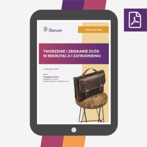 (eBook) Tworzenie i zbieranie zgód w rekrutacji i zatrudnieniu