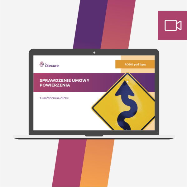 (webinar) Sprawdzenie umowy powierzenia