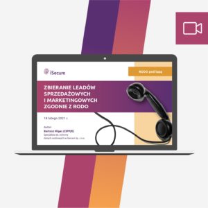 (webinar) Zbieranie leadów sprzedażowych i marketingowych zgodnie z RODO