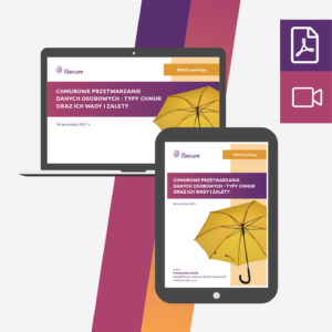 (szkolenie online: eBook + webinar) Chmurowe przetwarzanie danych osobowych – typy chmur oraz ich wady i zalety