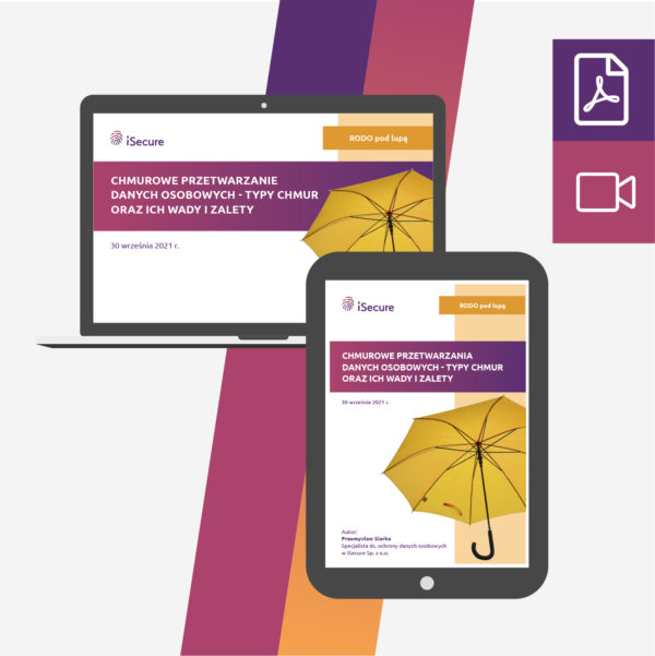 (szkolenie online: eBook + webinar) Chmurowe przetwarzanie danych osobowych – typy chmur oraz ich wady i zalety