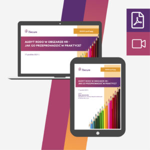 (szkolenie online: eBook + webinar) Audyt RODO w obszarze HR - jak go przeprowadzić w praktyce?