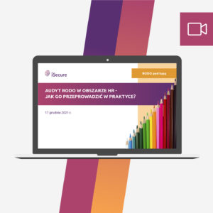 (webinar) Audyt RODO w obszarze HR - jak go przeprowadzić w praktyce?