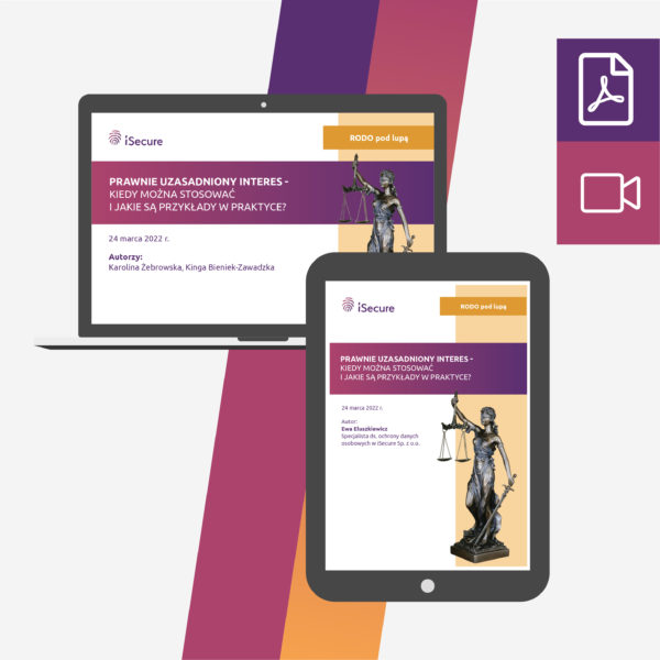 (szkolenie online: eBook + webinar) Prawnie uzasadniony interes - kiedy można stosować i jakie są przykłady w praktyce?