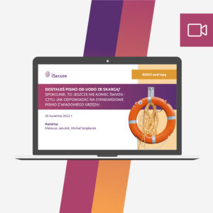 (webinar) Dostałeś pismo z UODO ze skargą? Spokojnie, to jeszcze nie koniec świata - czyli jak odpowiadać na standardowe pismo z wiadomego Urzędu