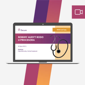 (webinar) Robimy audyt RODO u procesora