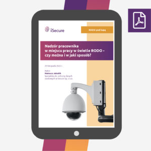 (ebook) Nadzór pracownika w miejscu pracy w świetle RODO - czy można i w jaki sposób?