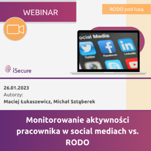 (webinar) Monitorowanie aktywności pracownika w social mediach vs. RODO