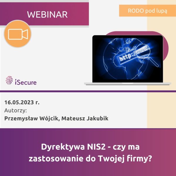 (webinar) "Dyrektywa NIS2 - czy ma zastosowanie do Twojej firmy?"