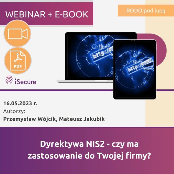 (szkolenie online: eBook + webinar) "Dyrektywa NIS2 - czy ma zastosowanie do Twojej firmy?"