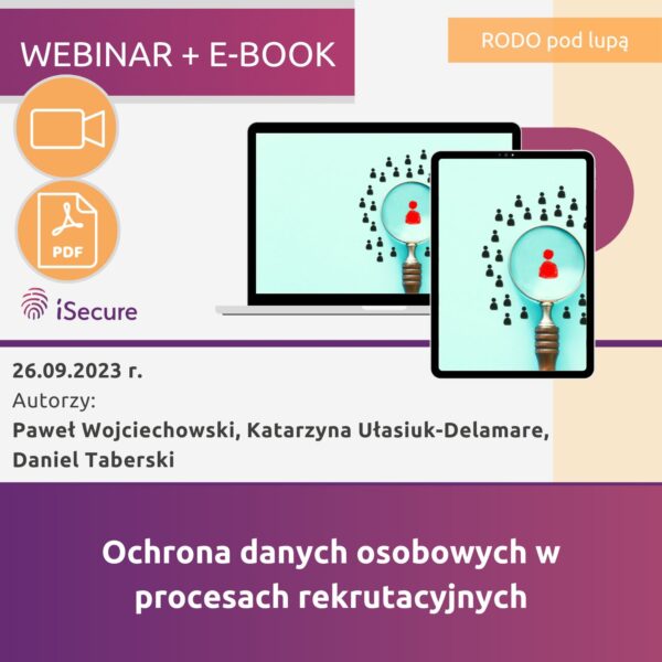 (szkolenie online: eBook + webinar) Ochrona danych osobowych w procesach rekrutacyjnych