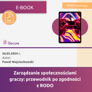 (eBook) Zarządzanie społecznościami graczy: przewodnik po zgodności z RODO