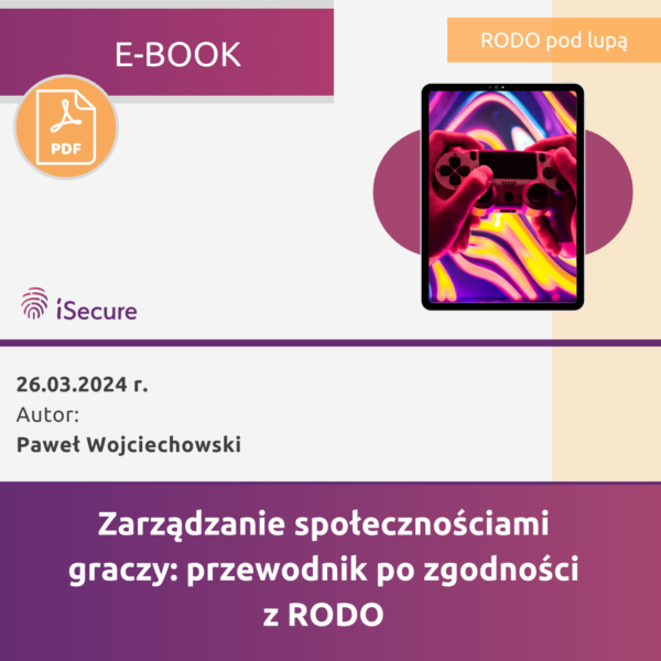 (eBook) Zarządzanie społecznościami graczy: przewodnik po zgodności z RODO