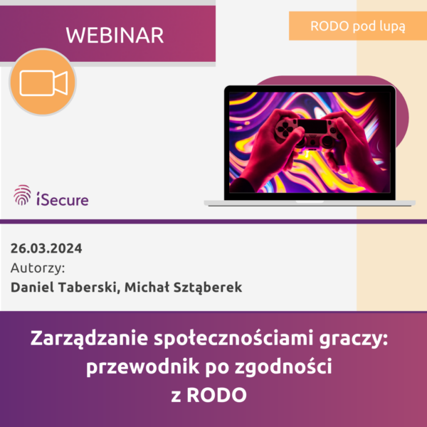 (webinar) Zarządzanie społecznościami graczy: przewodnik po zgodności z RODO