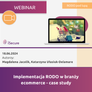 (webinar) Implementacja RODO w branży ecommerce - case study