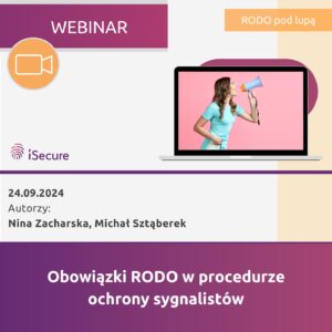 (webinar) Obowiązki RODO w procedurze ochrony sygnalistów
